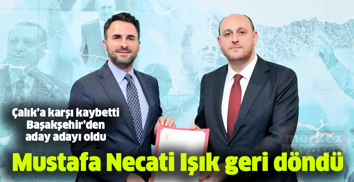 AK Parti Beylikdüzü İlçe Başkanlığı’na Mustafa Necati Işık atandı