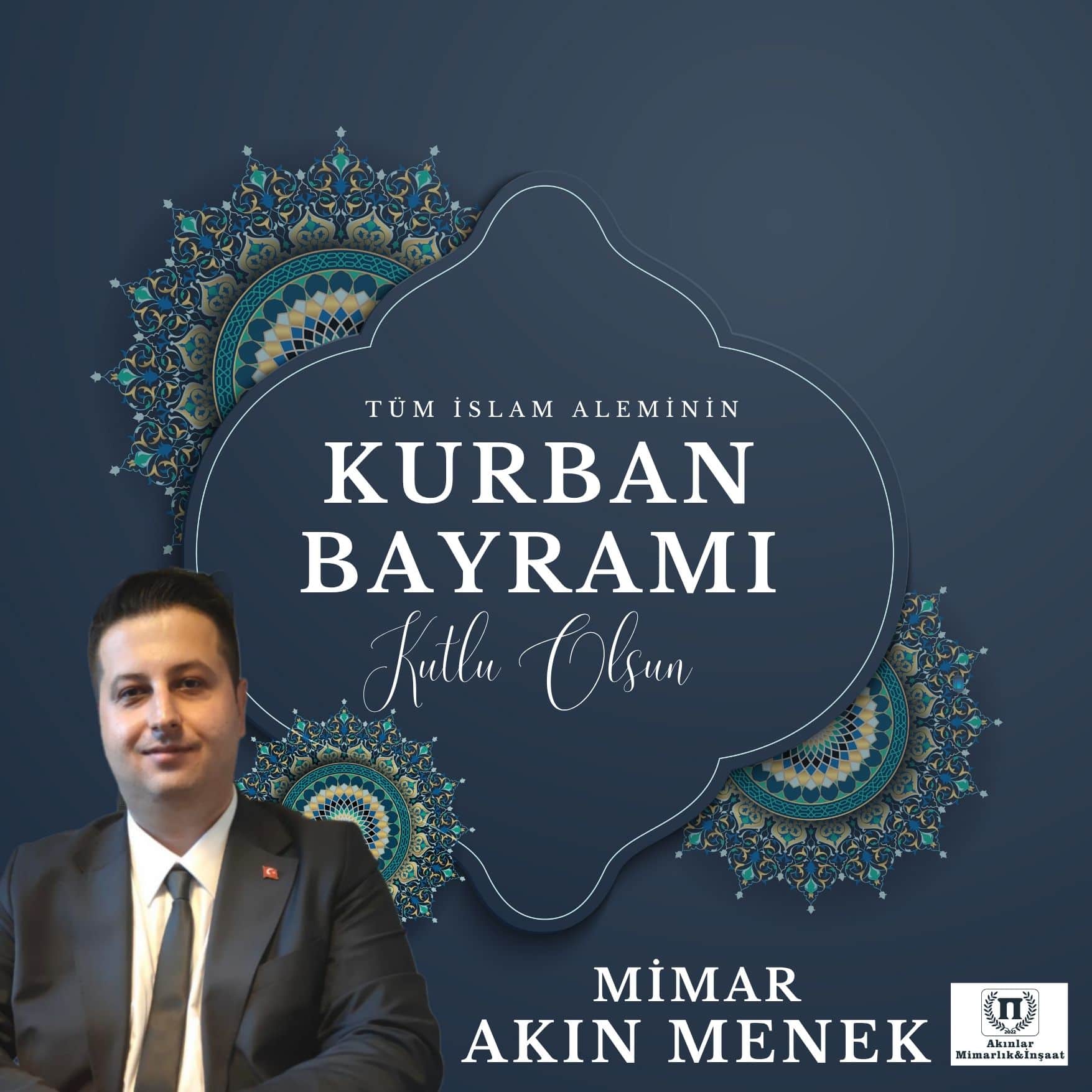 Mimar Akın Menek’ten kurban bayramı mesajı