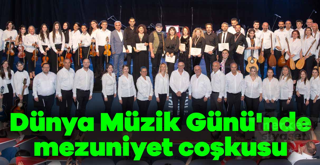 Dünya Müzik Günü’nde mezuniyet coşkusu yaşandı