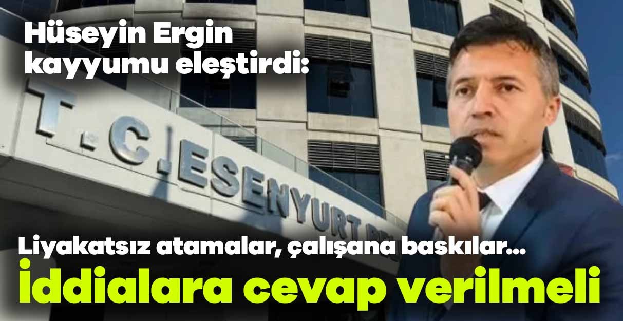 Hüseyin Ergin kayyumu eleştirdi: İddialara cevap verilmeli