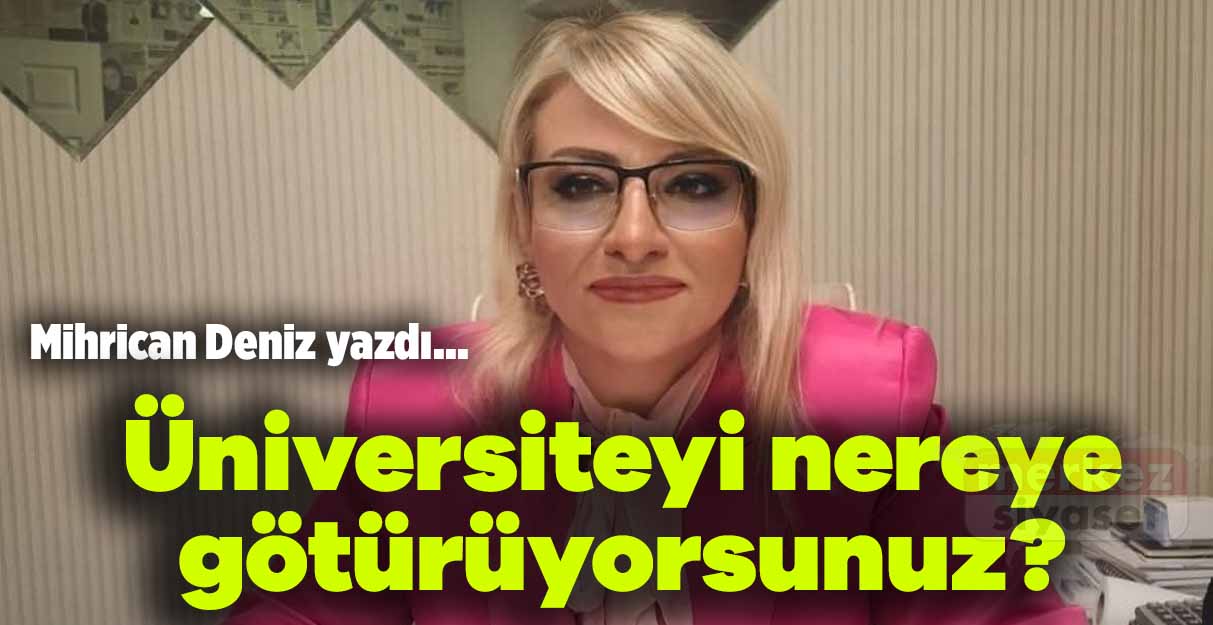 Üniversiteyi nereye götürüyorsunuz?