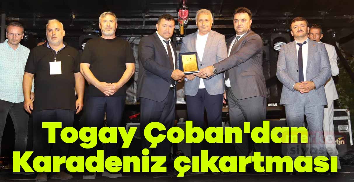 Togay Çoban’dan Karadeniz çıkartması