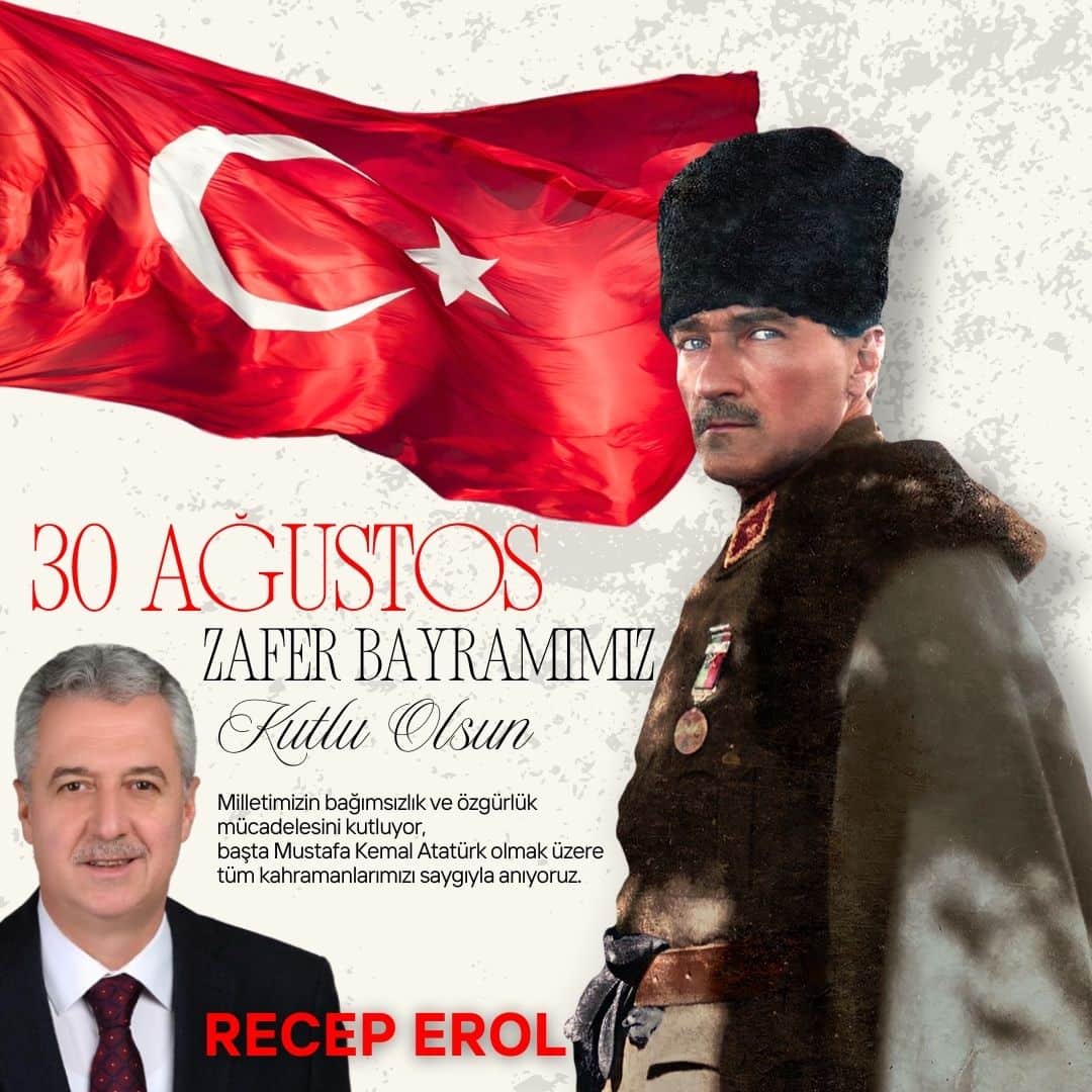Recep Erol’dan 30 Ağustos Zafer Bayramı mesajı