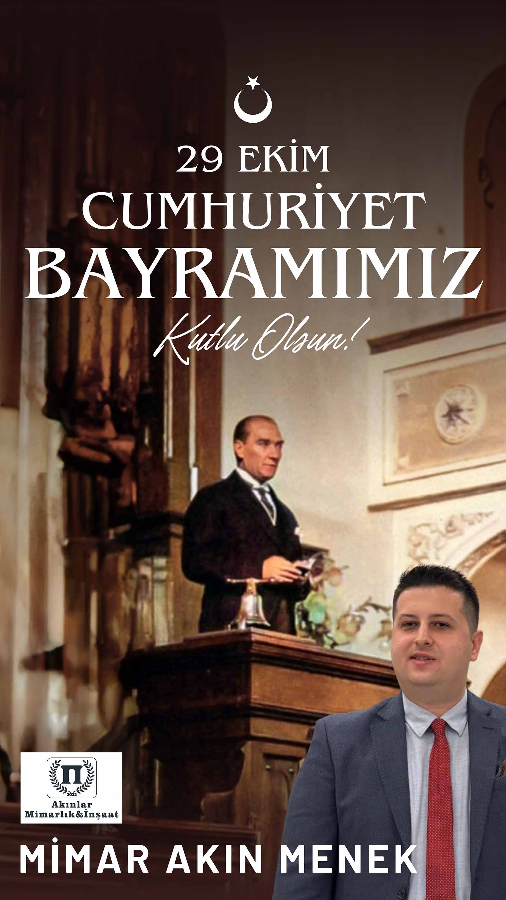 Mimar Akın Menek’den 29 Ekim Cumhuriyet Bayramı mesajı