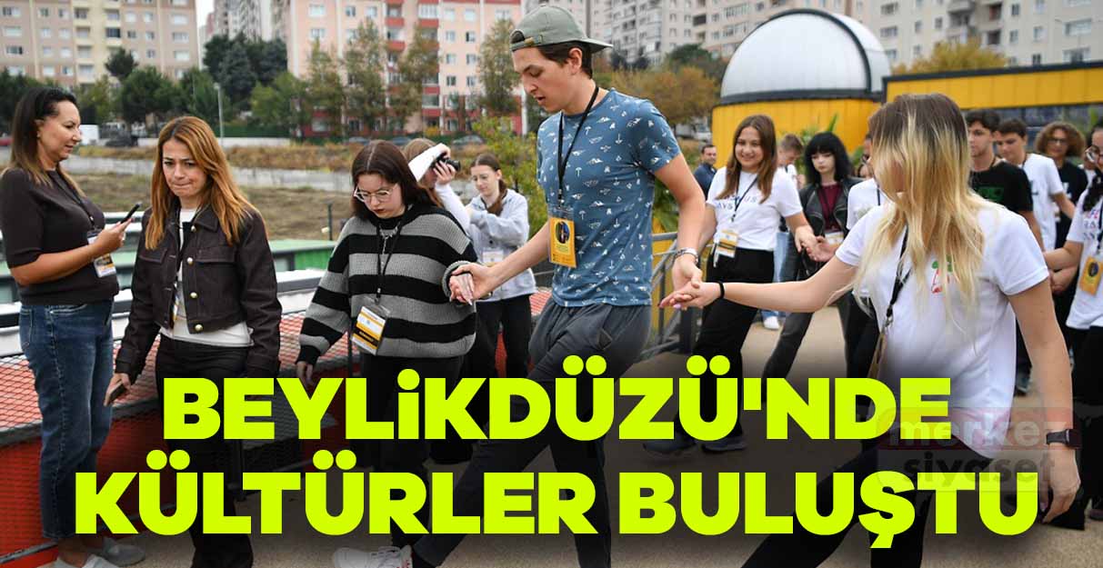 Kültürler Beylikdüzü’nde buluştu