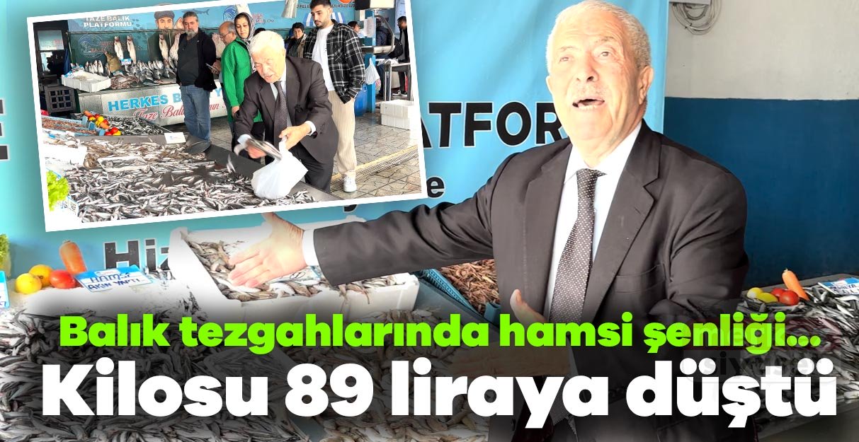 Balık tezgahlarında hamsi şenliği… Kilosu 89 liraya düştü