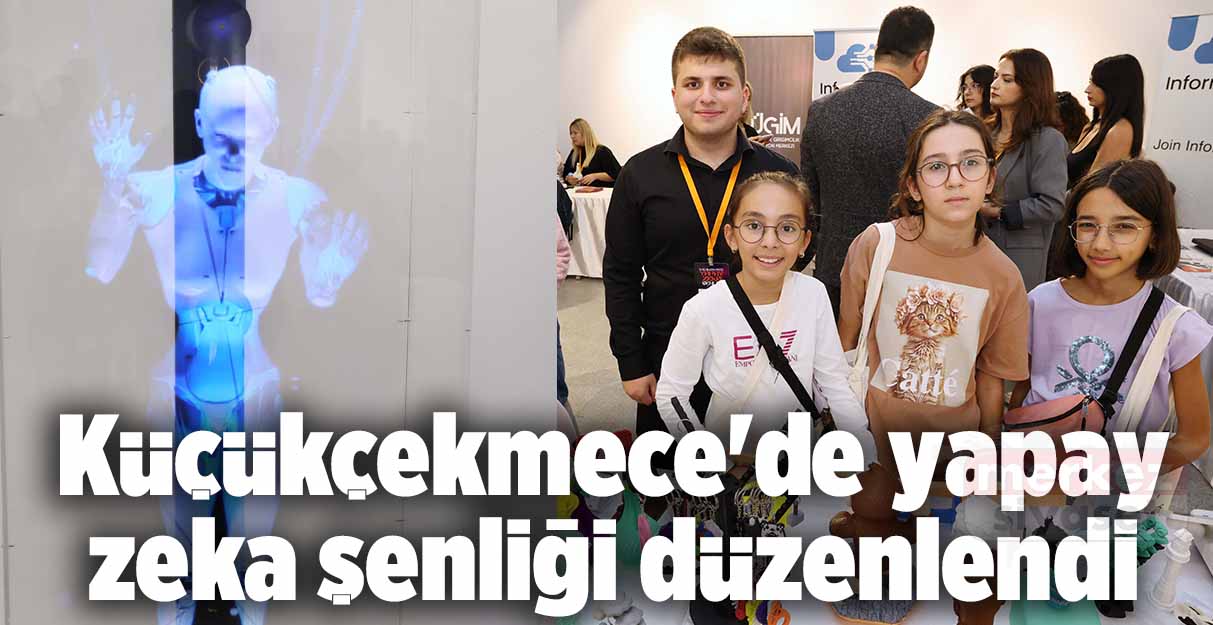 Küçükçekmece’de yapay zeka şenliği düzenlendi