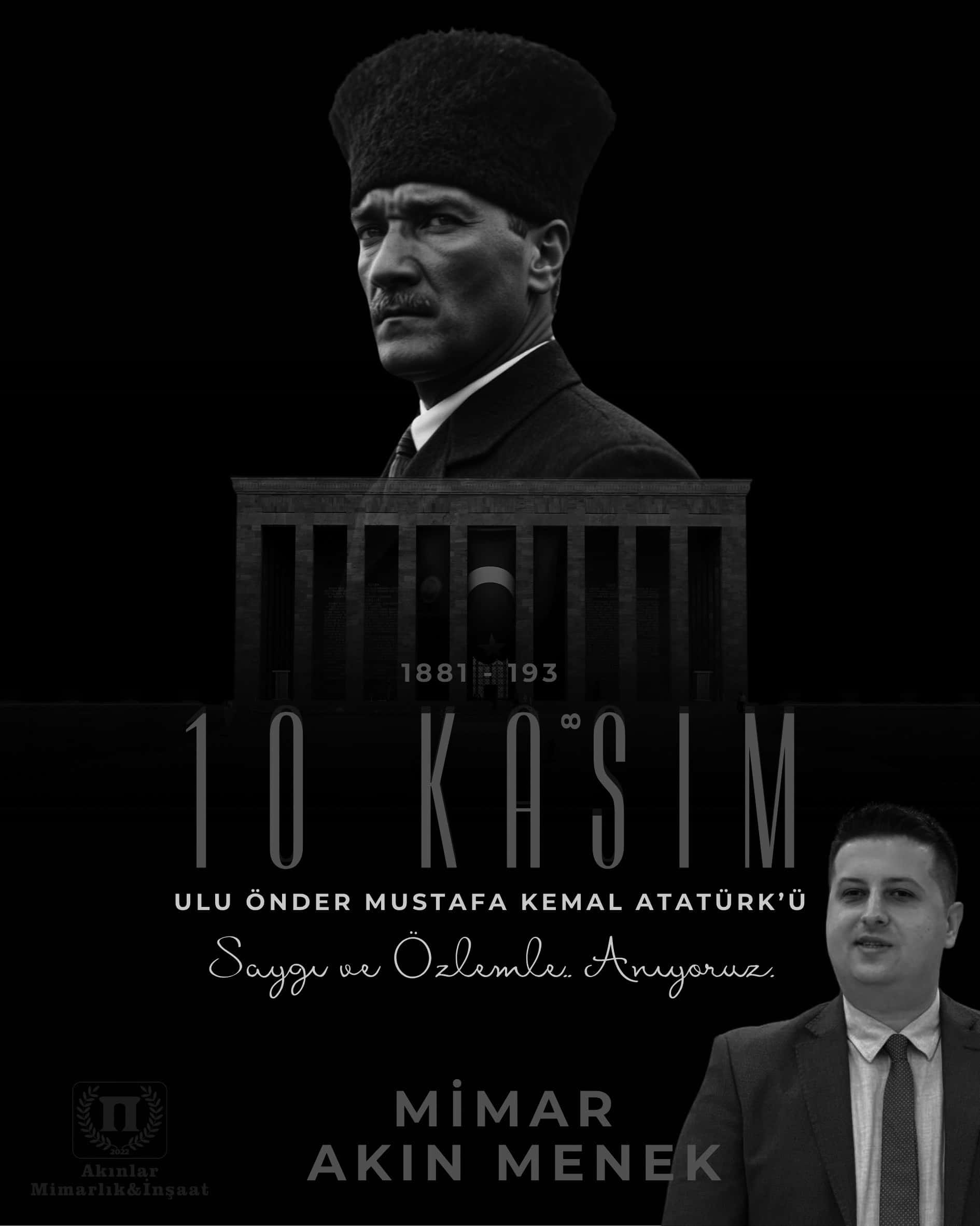 Akın Menek’ten 10 Kasım mesajı