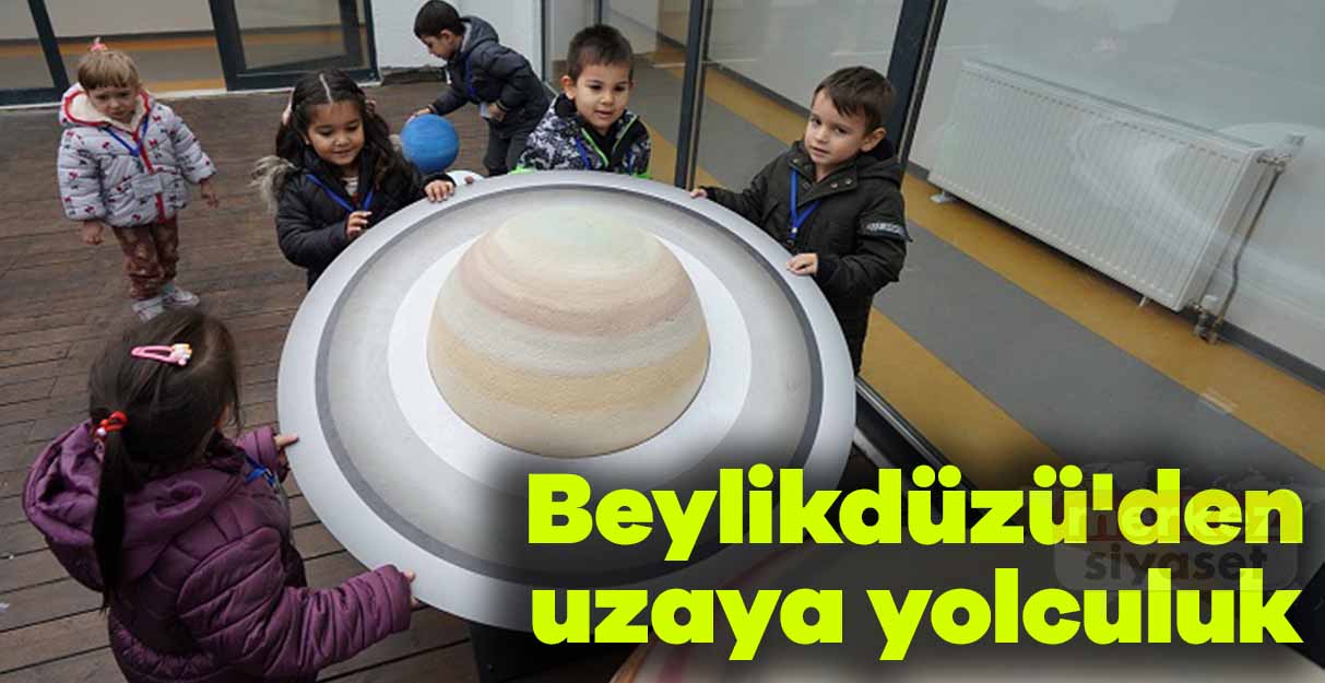 Beylikdüzü’den uzaya yolculuk