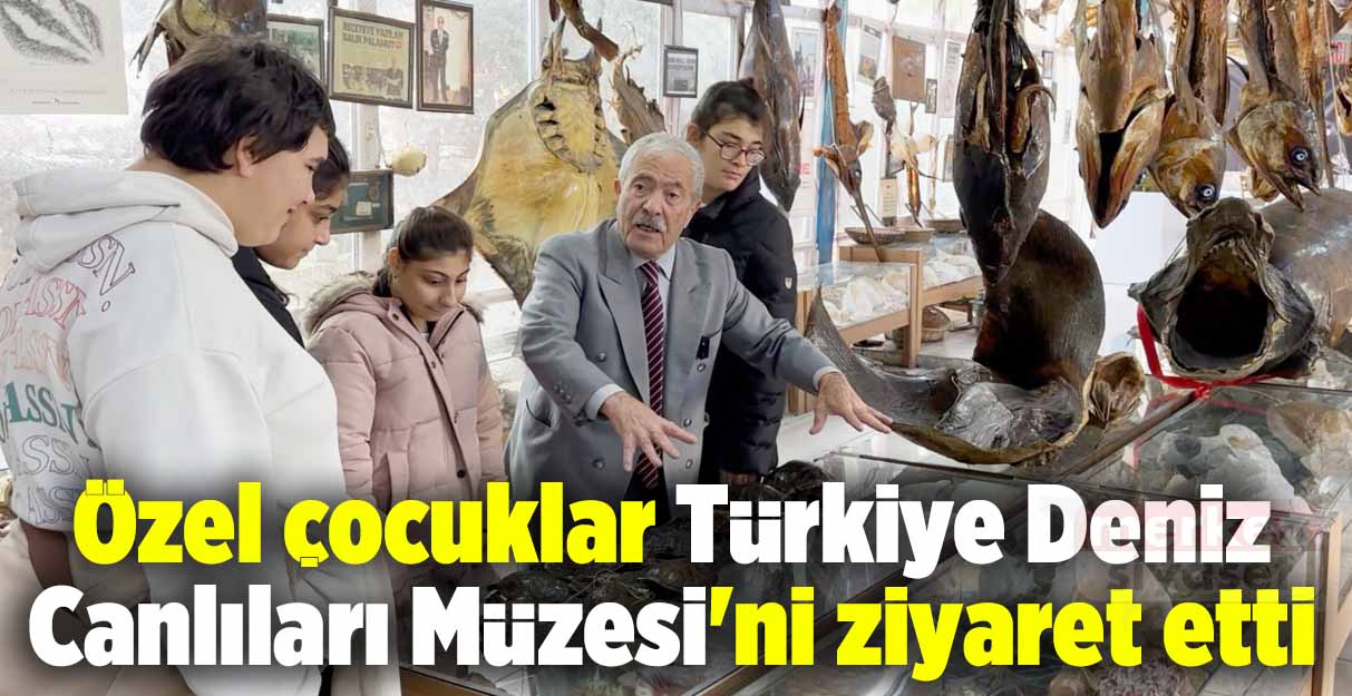 Özel çocuklar Türkiye Deniz Canlıları Müzesi’ni ziyaret etti