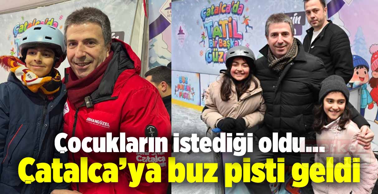 Çatalcalı çocukların istediği oldu