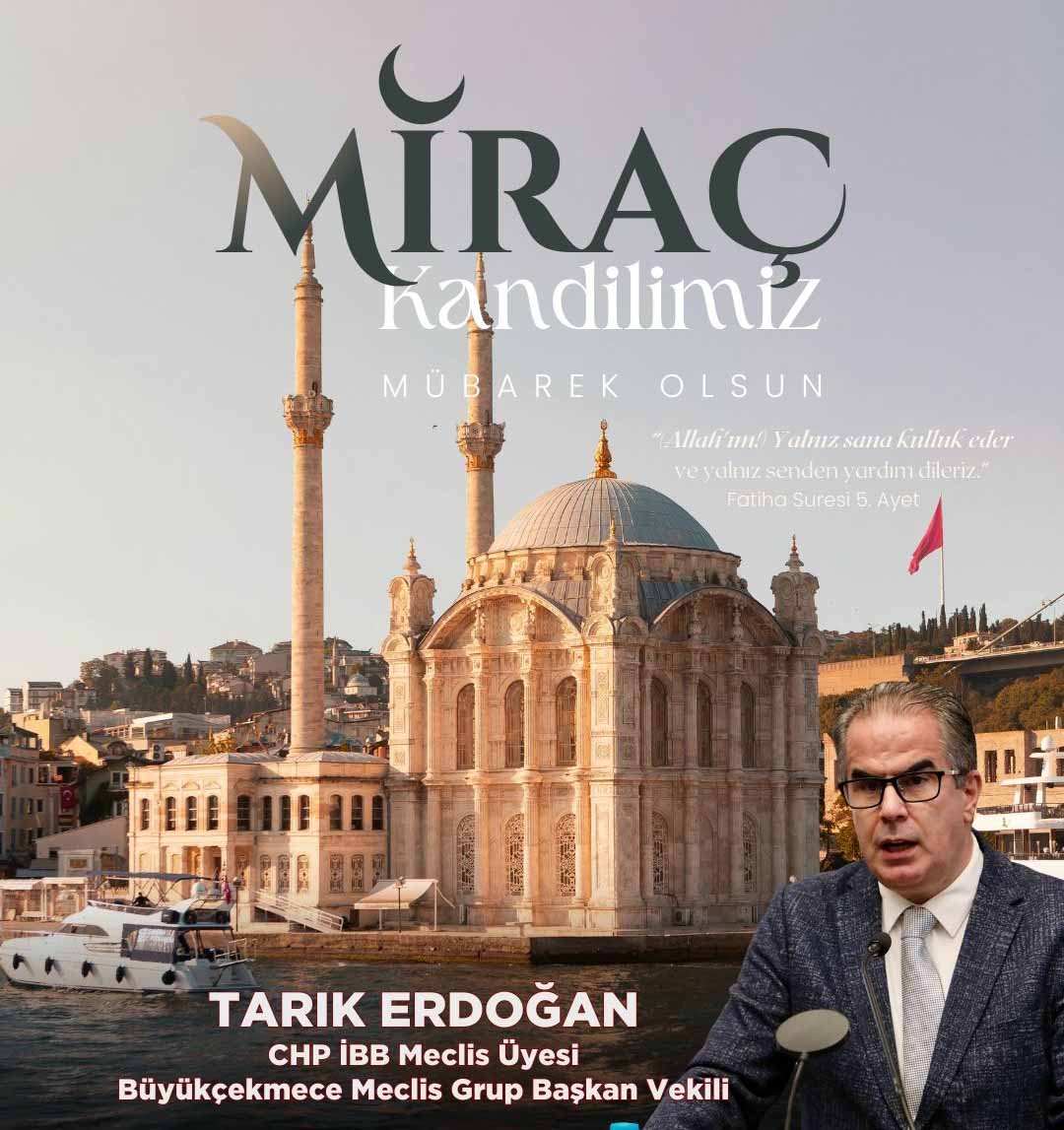 Tarık Erdoğan’dan Miraç Kandili mesajı