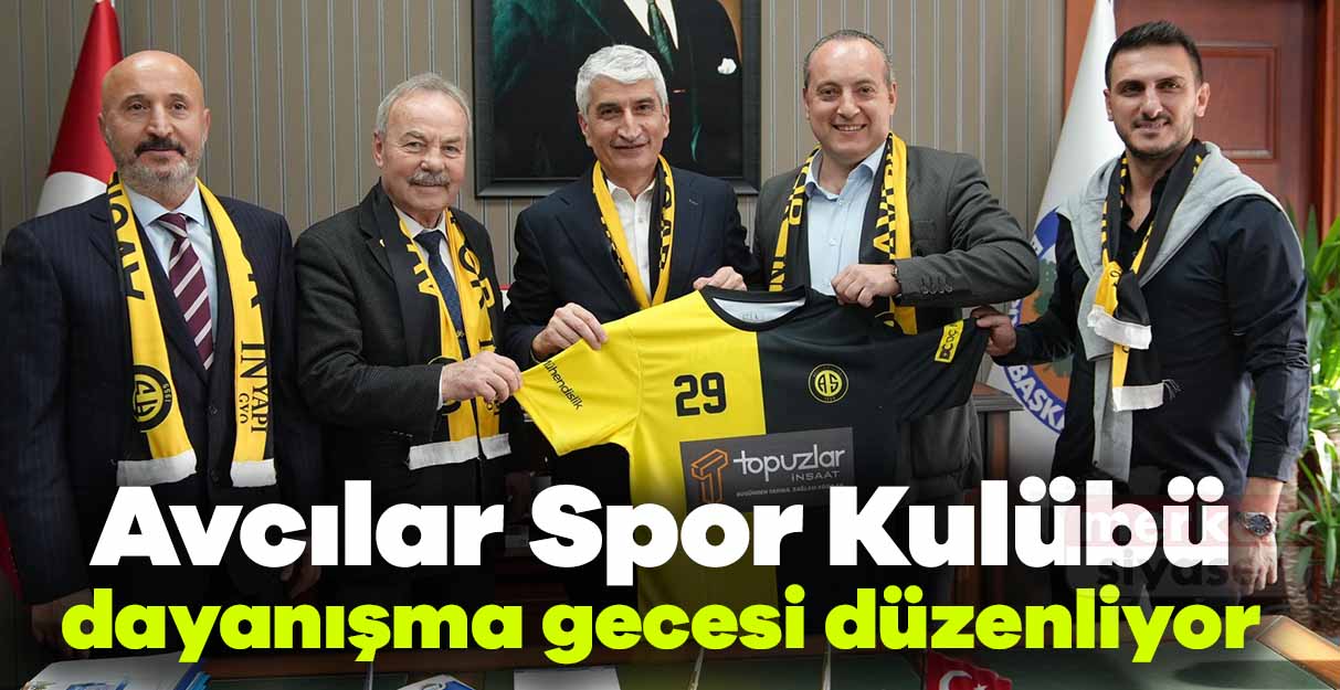 Avcılar Spor Kulübü dayanışma gecesi düzenliyor