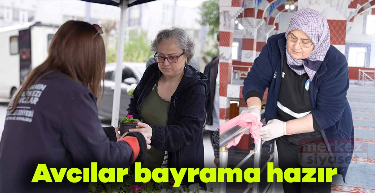 Avcılar bayrama hazır