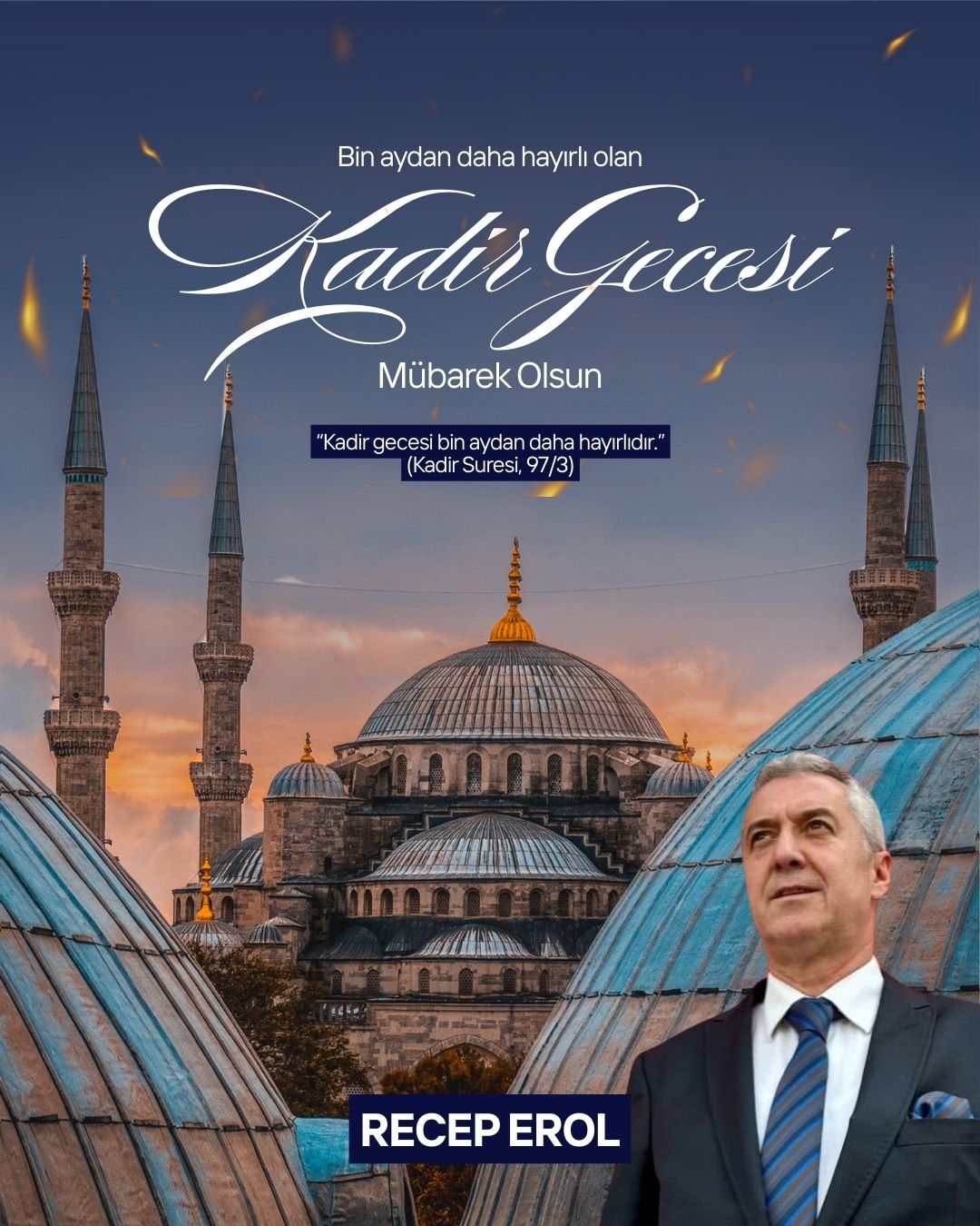 Recep Erol: Kadir gecemiz mübarek olsun