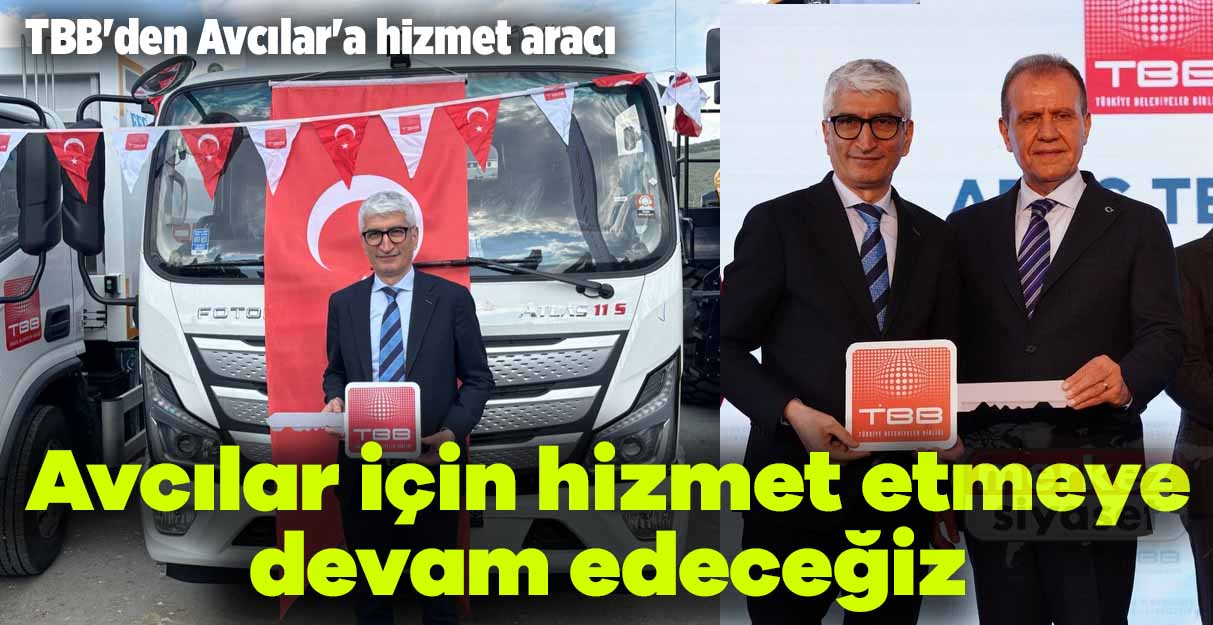 TBB’den Avcılar’a hizmet aracı