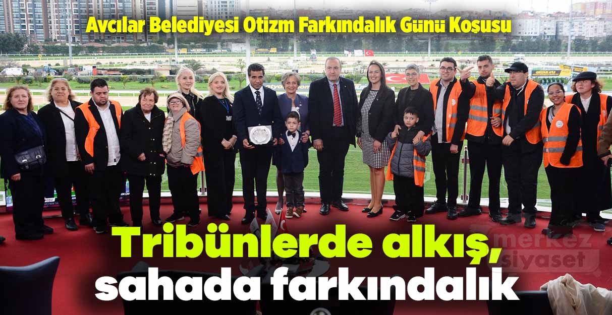 Tribünlerde alkış, sahada farkındalık
