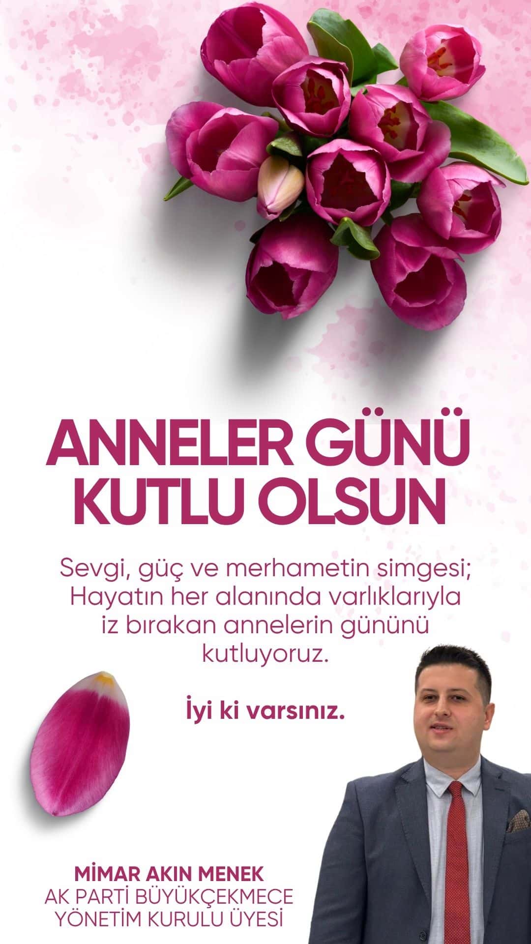Akın Menek’ten anneler günü mesajı
