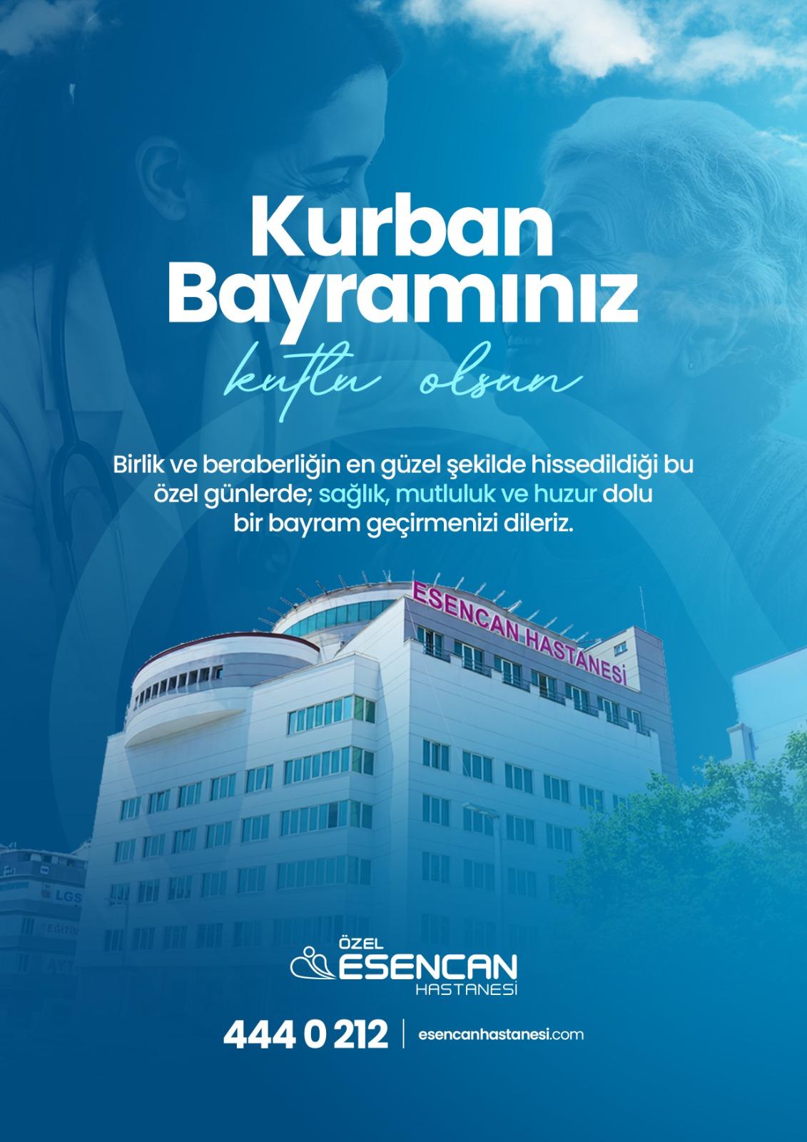 Esencan Hastanesi’nden bayram tebriği