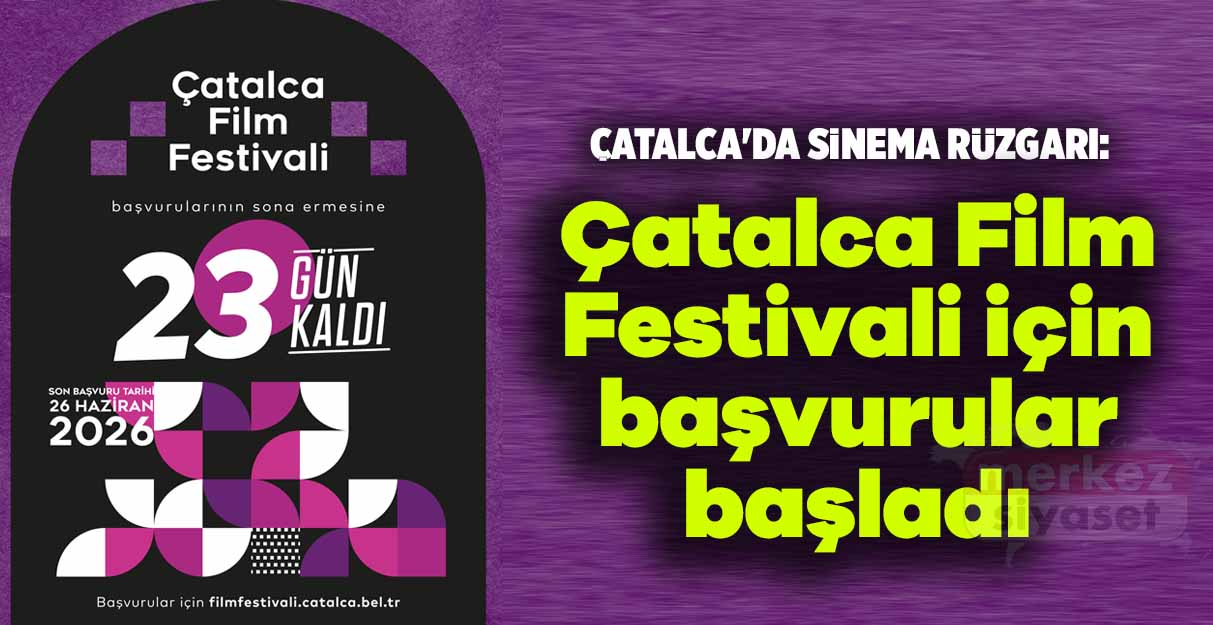 Çatalca Film Festivali için başvurular başladı