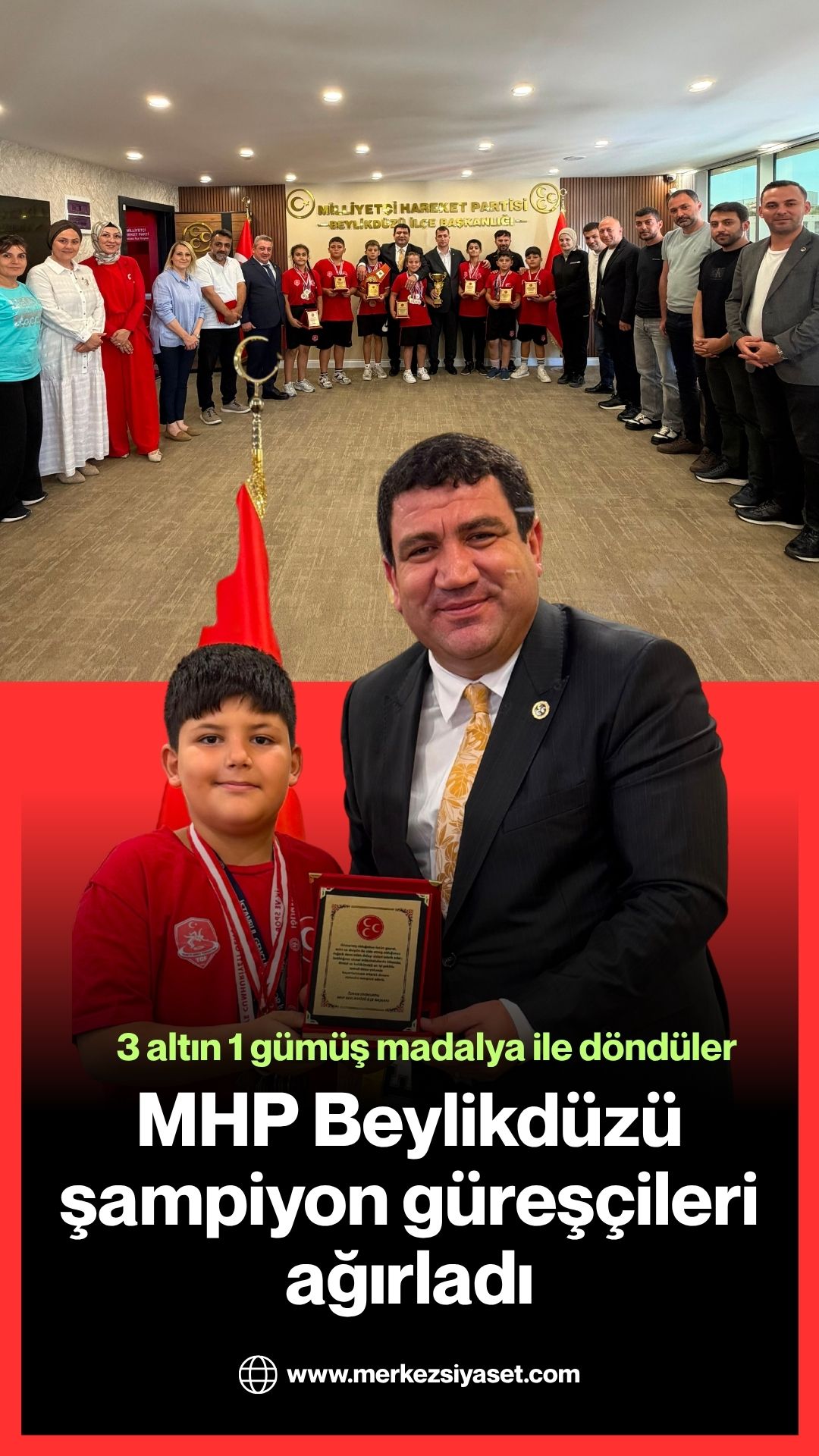 MHP BEYLİKDÜZÜ ŞAMPİYON GÜREŞÇİLERİ AĞIRLADI