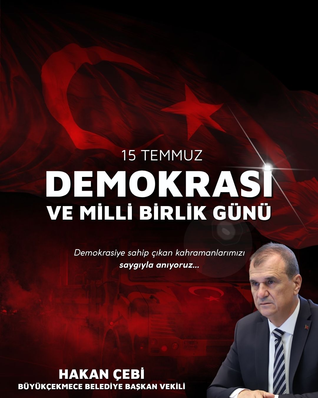 Hakan Çebi’den 15 Temmuz mesajı