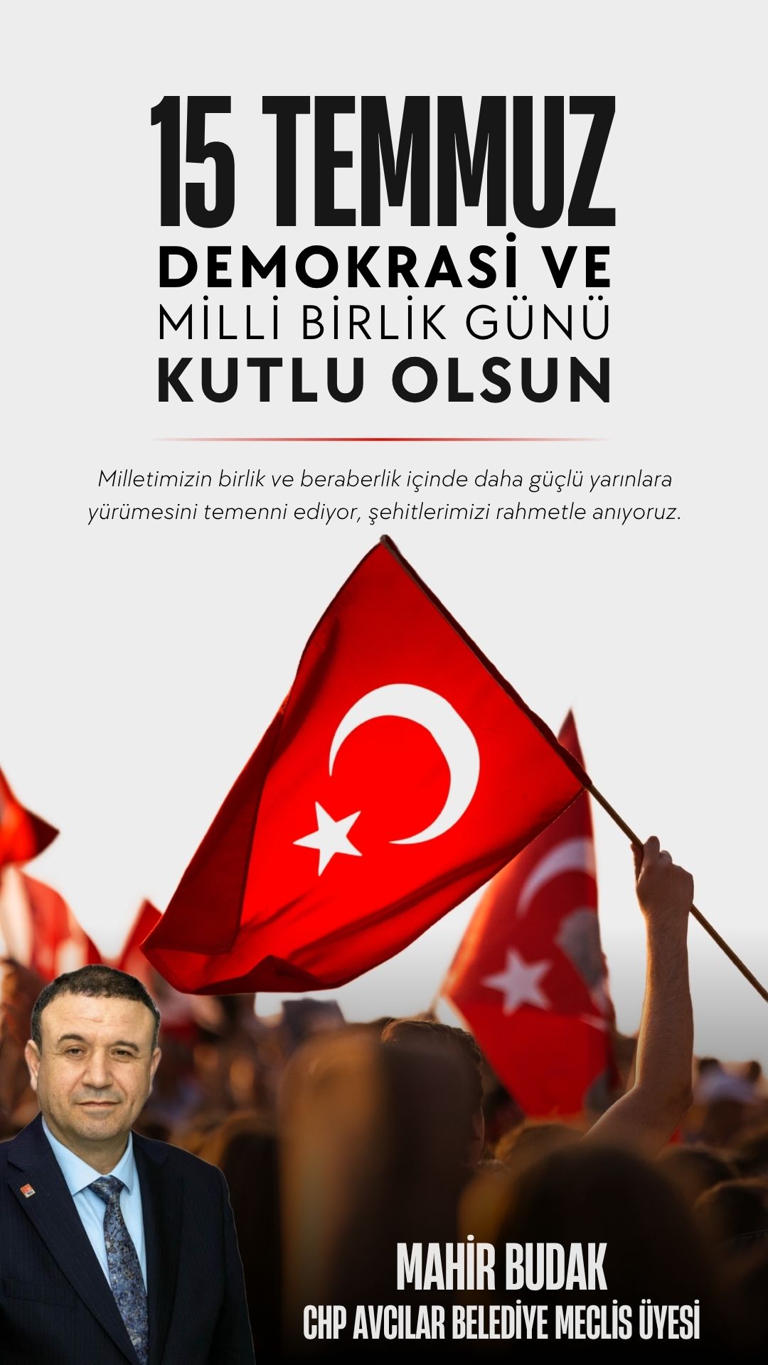 Mahir Budak’tan 15 Temmuz mesajı