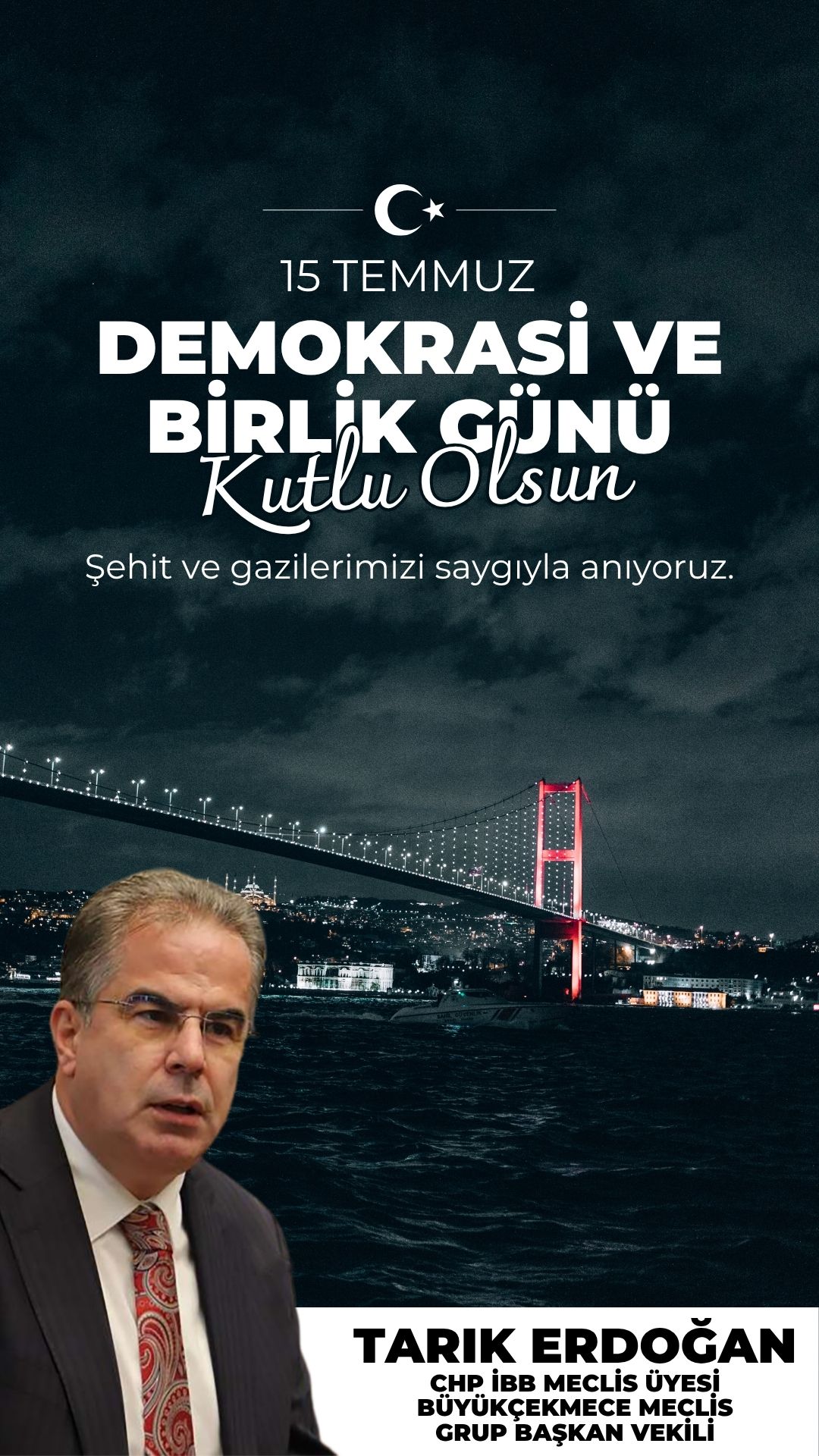 Tarık Erdoğan’dan 15 Temmuz mesajı