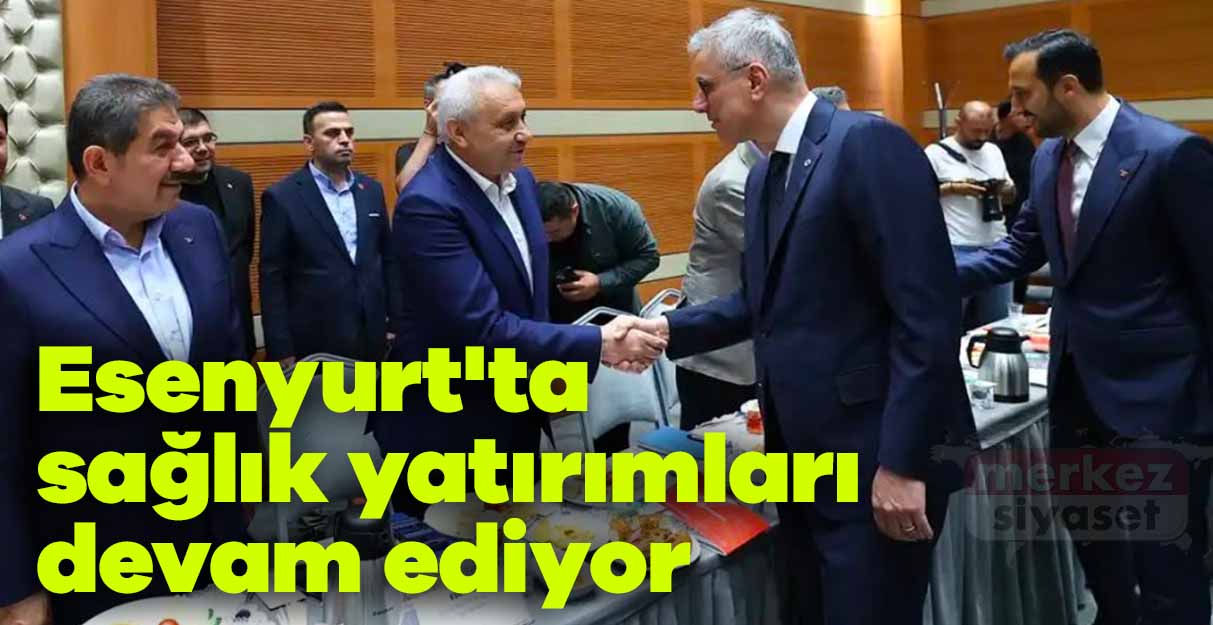 Togay Çoban: Esenyurt’ta sağlık yatırımları devam ediyor