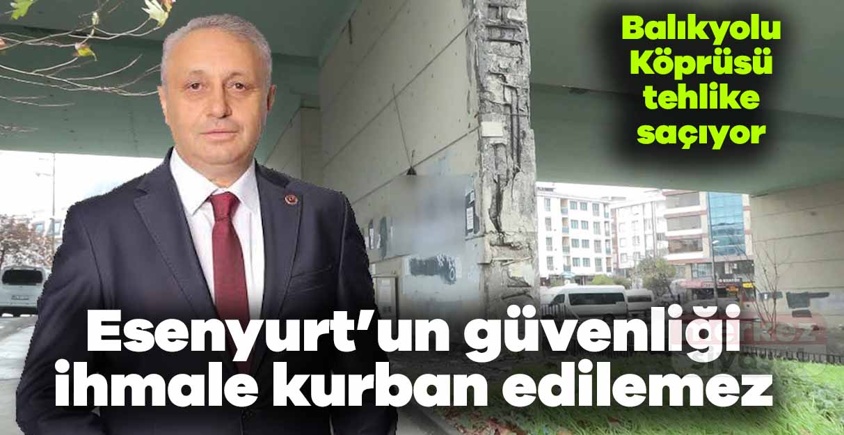 Balıkyolu Köprüsü tehlike saçıyor