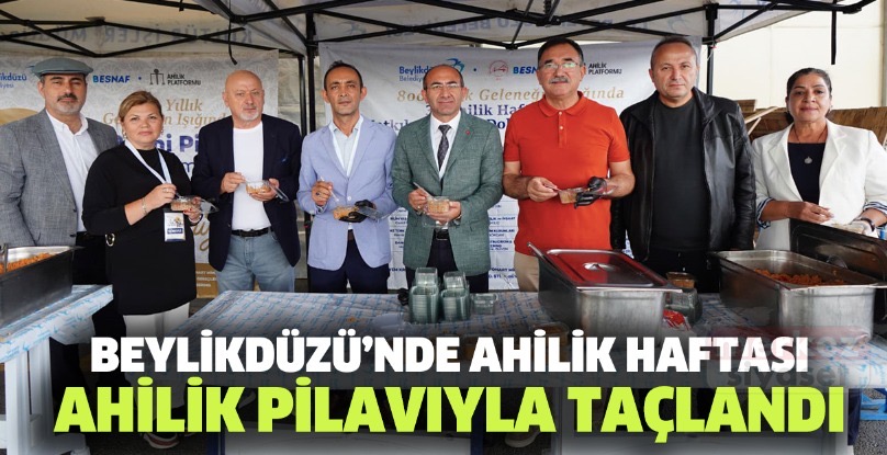 AHİLİK HAFTASI AHİLİK PİLAVIYLA TAÇLANDI