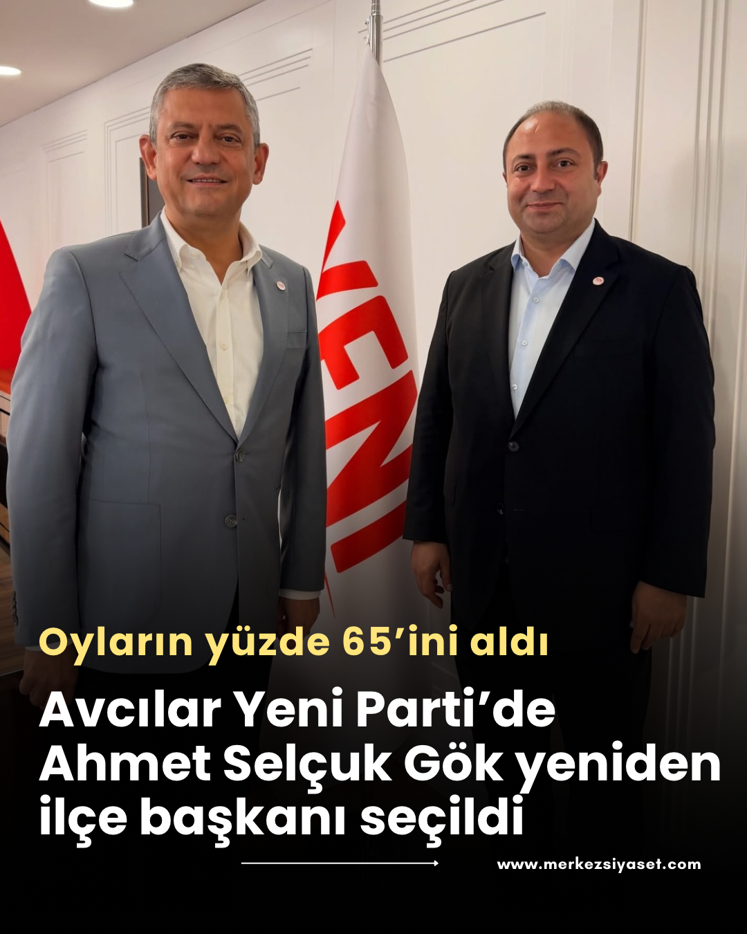 Avcılar Yeni Parti’de Selçuk Gök yeniden başkan seçildi