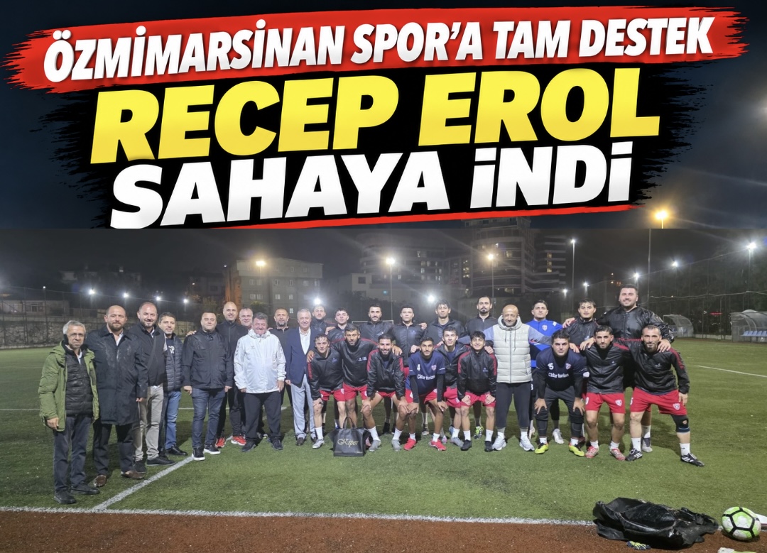 Recep Erol sahaya indi: Özmimarsinan Spor’a destek