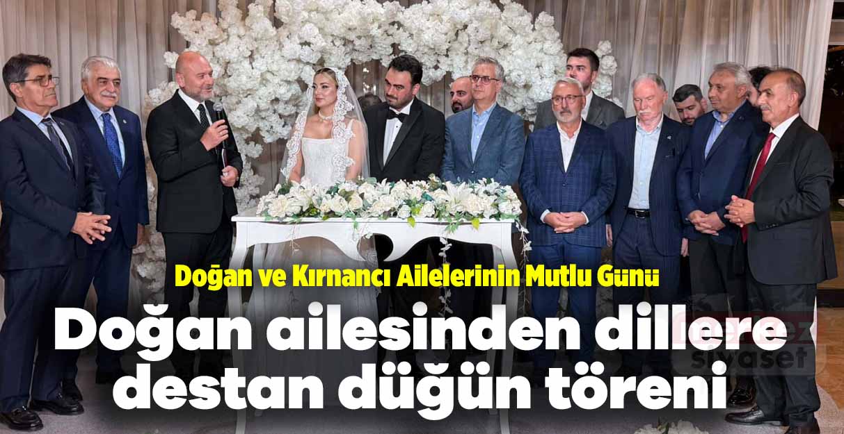 Doğan ve Kırnancı ailelerinin mutlu günü