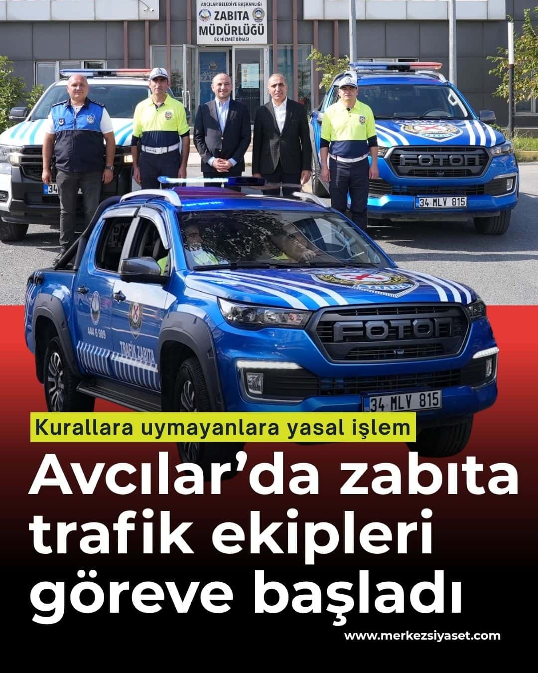 Avcılar’da zabıta trafik ekipleri göreve başladı