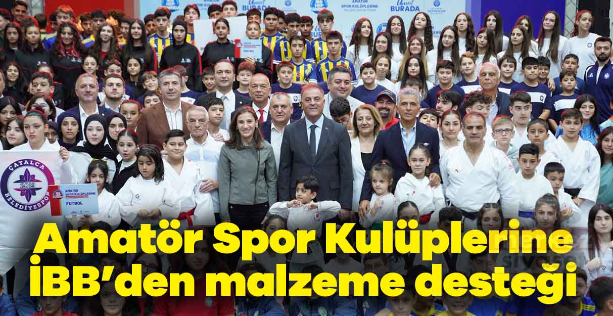 İBB’den Amatör Spor Kulüplerine malzeme desteği